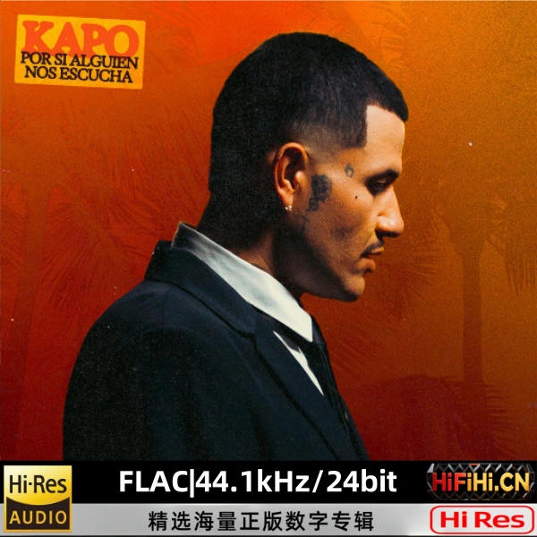 图片[1]-Kapo《POR SI ALGUIEN NOS ESCUCHA》2025豪华版｜Feid合作主打曲 FLAC 44.1kHz/24bit-AiHiFi.CN